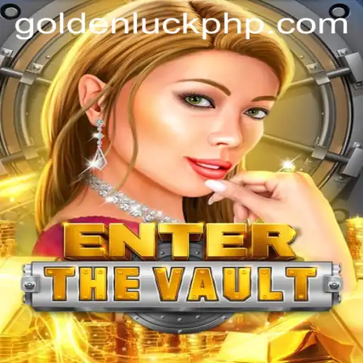 EntertheVault: Unearthing the Secrets Behind the Game of Golden Luck