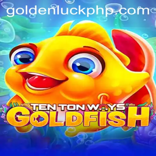 Exploring the World of TenTonWaysGoldfish: Unveiling the Secrets of 'Golden Luck'